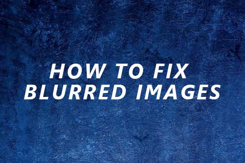 two-best-and-free-way-to-fix-blurred-images-imglarger-blog