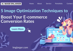 5 Image Optimization Techniques to Boost Your E-commerce Conversion Rates